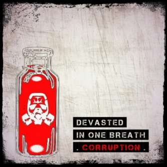 Copertina dell'album IN ONE BREATH - Corruption, di DEVASTED punk