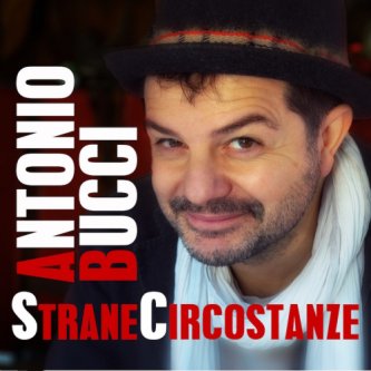 Copertina dell'album Strane circostanze, di AntonioBucci