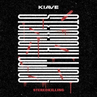 Copertina dell'album StereoKilling, di Kiave