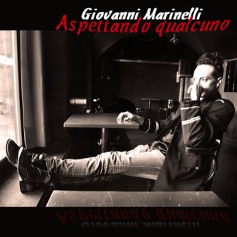 Copertina dell'album Aspettando Qualcuno (single), di GIOVANNI MARINELLI