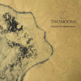 Copertina dell'album Cognitive Dissonance, di Two Moons