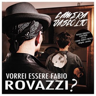Copertina dell'album Vorrei essere Fabio Rovazzi?, di CAMERA D'ASCOLTO