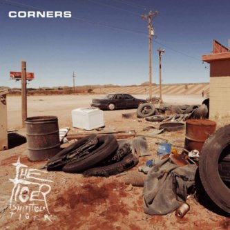 Copertina dell'album Corners, di Tiger! Shit! Tiger! Tiger!
