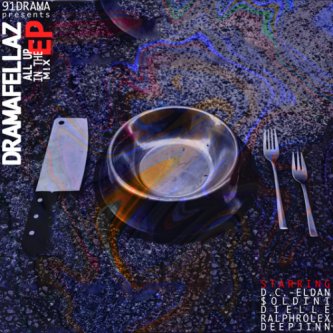 Copertina dell'album DramaFellaz EP - ALLUPINTHEmix, di 91Drama