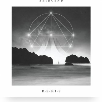 Copertina dell'album Rebis, di Bridgend