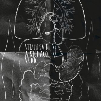 Copertina dell'album A Stomaco Vuoto, di Vitamina K