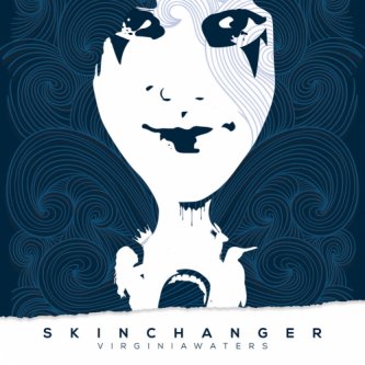 Copertina dell'album Skinchanger, di Virginia Waters