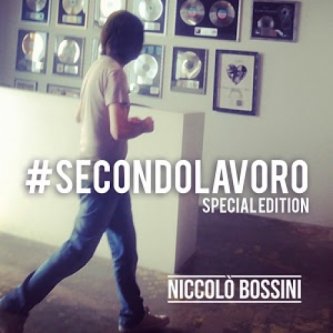 Copertina dell'album #SecondoLavoro Special Edition, di Niccolò Bossini