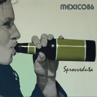 Copertina dell'album Sprovveduta, di Mexico86