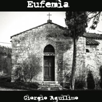Copertina dell'album Eufemìa, di Giorgio Aquilino