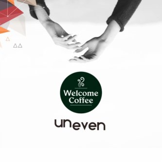 Copertina dell'album UnEvEn, di Welcome Coffee
