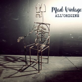Copertina dell'album All'Origine, di Mad Vintage