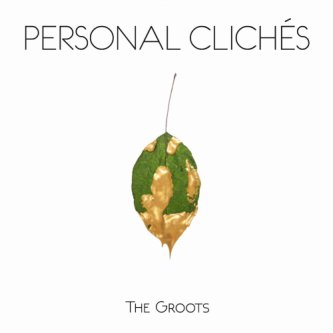 Copertina dell'album Personal Clichés, di The Groots