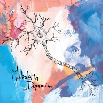 Copertina dell'album Maledetta Dopamina, di Maledetta Dopamina