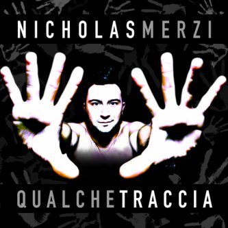 Copertina dell'album Qualche Traccia, di Nicholas Merzi