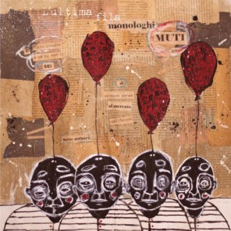 Copertina dell'album Monologhi muti, di L'ultima fila