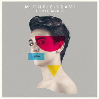 Copertina dell'album I Hate Music, di Michele Bravi
