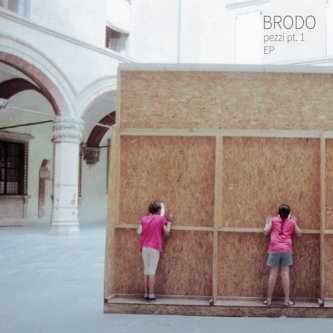 Copertina dell'album Pezzi pt.1 EP, di Brodo