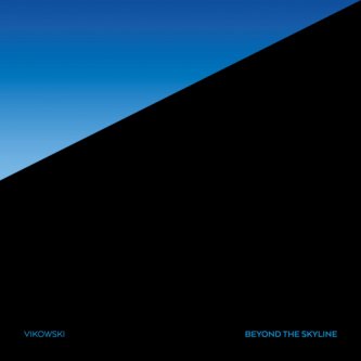 Copertina dell'album Beyond the skyline, di Vikowski