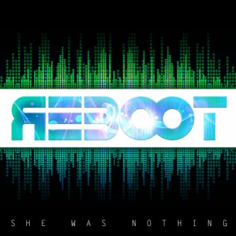Copertina dell'album REBOOT, di She Was Nothing