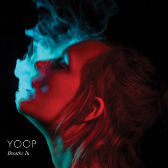 Copertina dell'album Breathe In EP, di YOOP