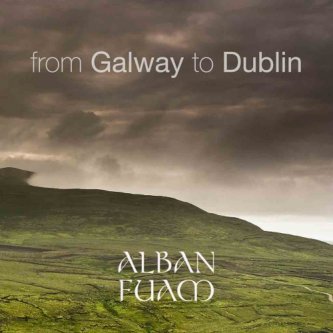 Copertina dell'album From Galway to Dublin, di Alban Fuam