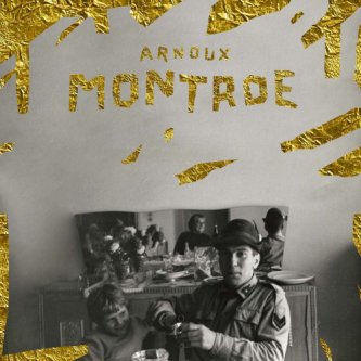 Copertina dell'album Montroe, di Arnoux/Montroe