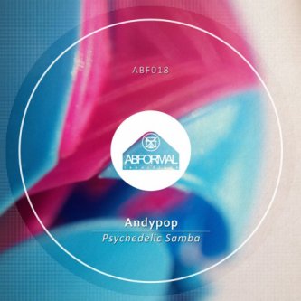 Copertina dell'album Psychedelic Samba, di Andypop
