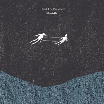 Copertina dell'album Nostrils, di Heidi for President