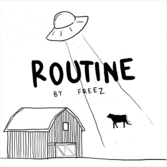 Copertina dell'album ROUTINE, di FREEZ