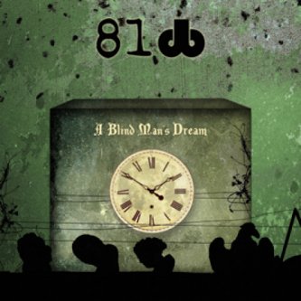 Copertina dell'album A Blind Man's Dream, di 81db