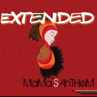 Copertina dell'album Extended, di Mama'S Anthem