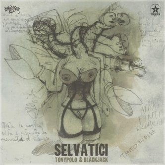 Copertina dell'album Tonypolo&Blackjack - Selvatici, di Tonypolo