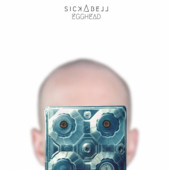 Copertina dell'album Egghead, di Sickabell