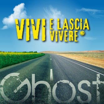 Copertina dell'album Vivi e Lascia Vivere - Single, di GHOST
