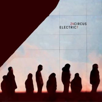 Copertina dell'album 24/7, di Electric Circus