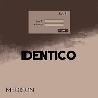 Copertina dell'album Identico, di Medison