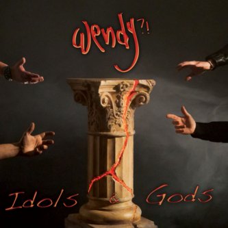 Copertina dell'album Idols & Gods, di wendy?!