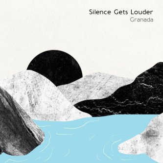 Copertina dell'album Silence Gets Louder, di Granada