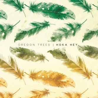 Copertina dell'album Hoka Hey, di Oregon Trees