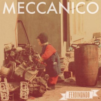 Copertina dell'album MECCANICO (Ep), di FERDINANDO