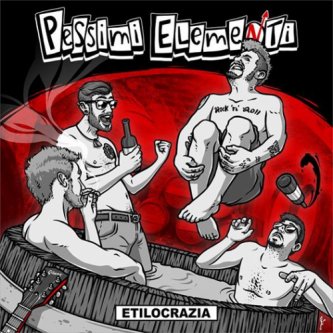 Copertina dell'album Etilocrazia, di Pessimi Elementi