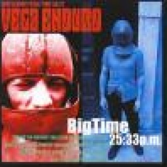 Copertina dell'album Big Time 25:33 p.m., di Vega Enduro