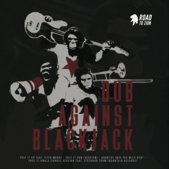 Copertina dell'album Dub Against Blackjack, di Road to Zion