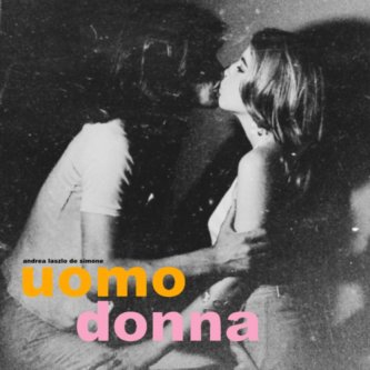Copertina dell'album Uomo Donna, di Andrea Laszlo De Simone