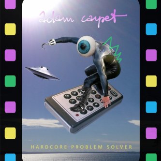 Copertina dell'album Hardcore Problem Solver, di Adam Carpet