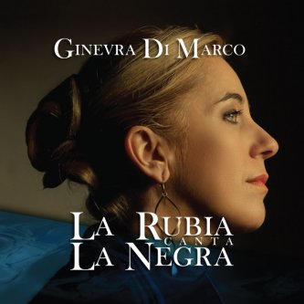 Copertina dell'album La Rubia canta la Negra, di Ginevra Di Marco