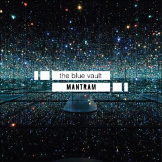 Copertina dell'album The Blue Vault, di Mantram