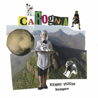 Copertina dell'album Carogna, di KennyMuoreSempre