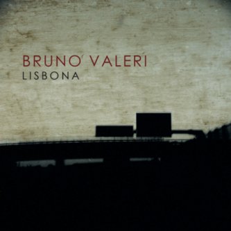 Copertina dell'album Lisbona, di Bruno Valeri